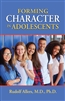 Forming Character in Adolescents