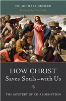 How Christ Saves Souls- with Us