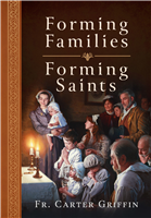 Forming Families, Forming Saints