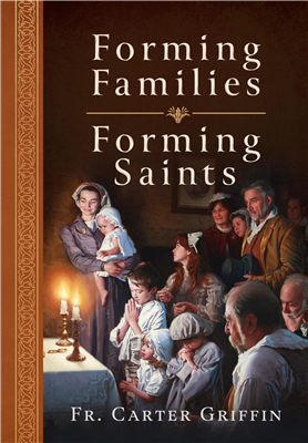 Forming Families, Forming Saints