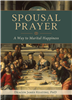 Spousal Prayer: A Way to Marital Happiness