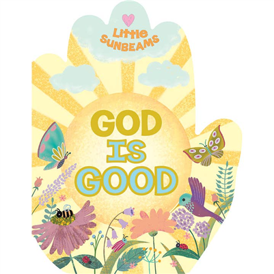 God is Good Board Book