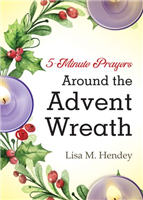 Five Minute Prayers Around the Advent Wreath