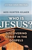 Who is Jesus?  Discovering Christ in the Gospels