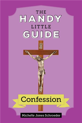 The Handy Little Guide to Confession