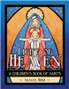 Light of Heaven A Childen's Book of Saints