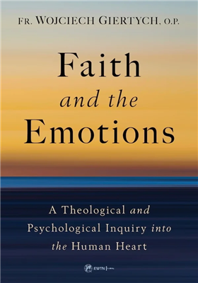 Faith and the Emotions