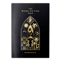 WORD ON FIRE PAPERBACK BIBLE - THE PENTATEUCH