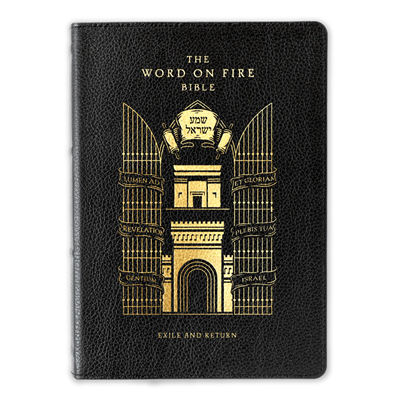 The Word on Fire Leather Bible: Exile and Return