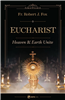 Eucharist: Heaven and Earth Unite