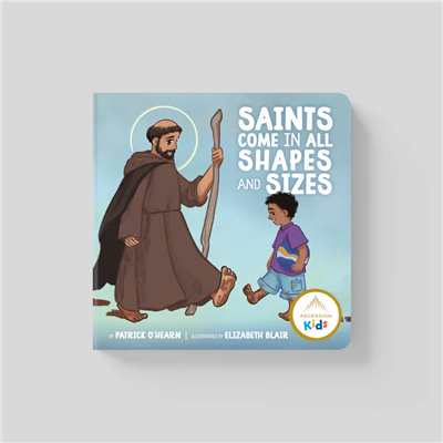 Saints Come in All Shapes and Sizes