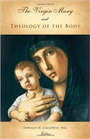 The Virgin Mary and Theology of the Body