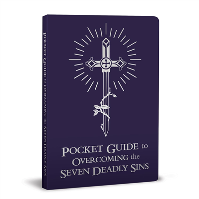 Pocket Guide to Overcoming the Seven Deadly Sins
