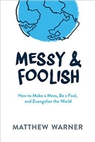 Messy & Foolish