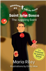 Adventures with the Saints #3: Saint John Bosco