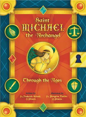 Saint Michael the Archangel Through the Ages
