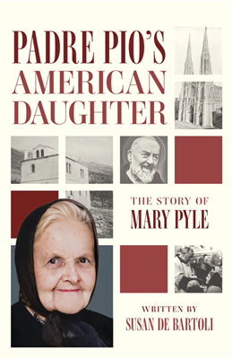 Padre Pio's American Daughter