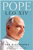 Pope Leo XIV: The Biography