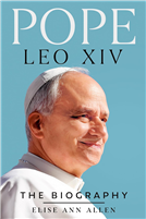 Pope Leo XIV: The Biography
