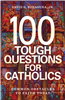 100 Touch Questions for Catholics