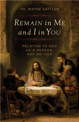 Remain in Me and I in You