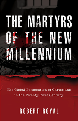 The Martyrs of the New Milennium