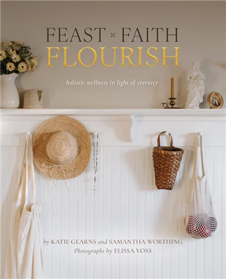 Feast, Faith, Flourish