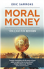 The Moral Money: The Case for Bitcoin