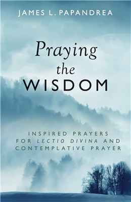 Praying the Wisdom