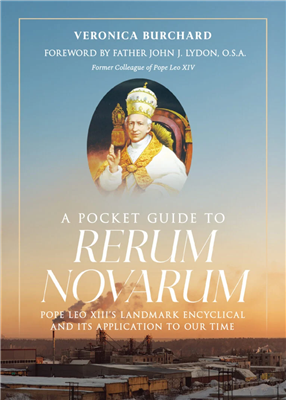A Pocket Guide to Rerum Novarum