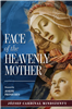 Face of the Heavenly Mother