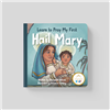 Learn to Pray My First Hail Mary