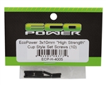 ECO POWER ... 3MMX10MM HIGH STRENGTH STEEL CUP STYLE SET SCREWS
