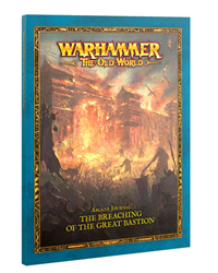GAMES WORKSHOP ... A/JOURNAL:BREACHING OF THE GREAT BASTION