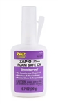 PACER GLUES ... ZAP-O XTRA FOAM SAFE CA GLUE .7 OZ