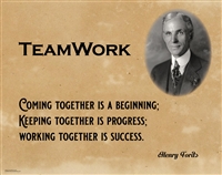 Teamwork Coming Together is A Beginning, Henry Ford, Poster