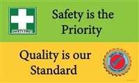 Safety is the Priority - Quality is our Standard Banner