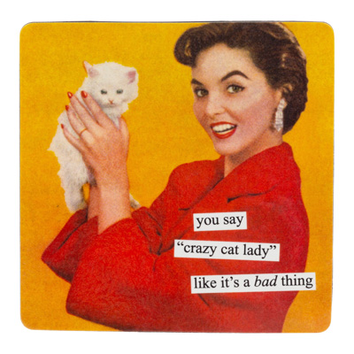 Anne Taintor Magnet Cat Lady