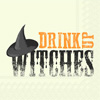 Drink Up Witches Cocktail Napkin