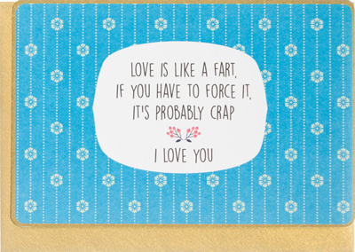 Enfant Terrible Love is Like a Fart Card