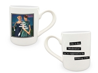 Anne Taintor - Moderation Who Mug