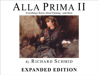 Alla Prima II By Richard Schmid