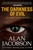 Jacobson, Alan | Darkness of Evil | Signed First Edition Book