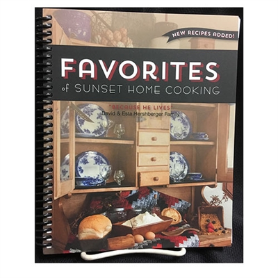 Favorites of Sunset Home Cooking by David & Esta Hershberger Family