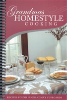 Grandma's Homestyle Cooking Cookbook by Rachel Yoder