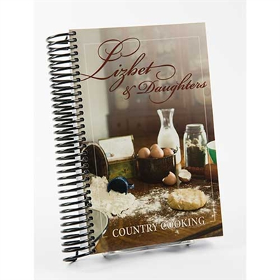 Lizbet & Daughters Country Cooking Cookbook | Amish Country Cooks