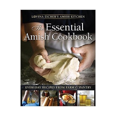 The Essential Amish Cookbook