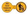 2523 "Do Not Throw Away" label, 100/roll