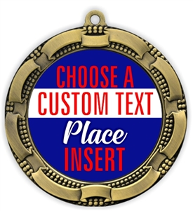 Place Full Color Custom Text Insert Medal