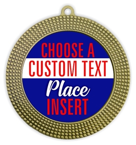 Place Full Color Custom Text Insert Medal